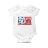 We The People Serve No Kings Baby Onesie American Freedom Protest