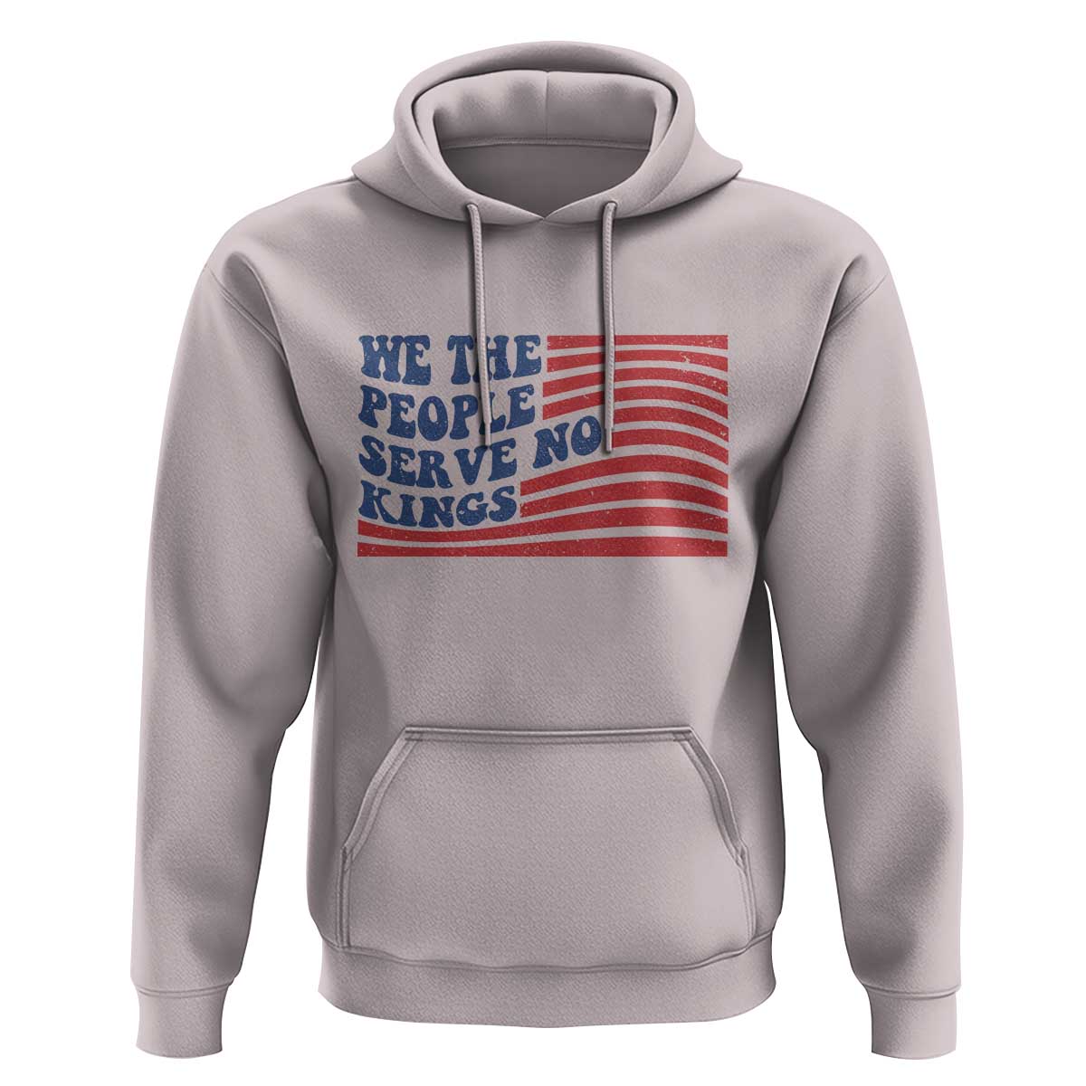 We The People Serve No Kings Hoodie American Freedom Protest
