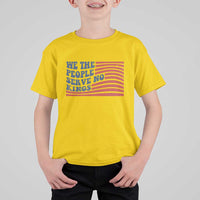 We The People Serve No Kings T Shirt For Kid American Freedom Protest