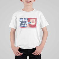 We The People Serve No Kings T Shirt For Kid American Freedom Protest