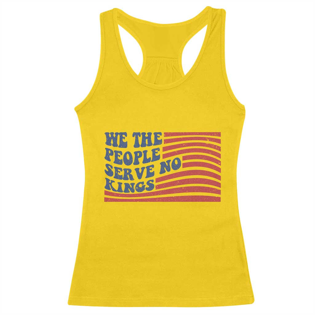 We The People Serve No Kings Racerback Tank Top American Freedom Protest