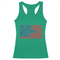 We The People Serve No Kings Racerback Tank Top American Freedom Protest