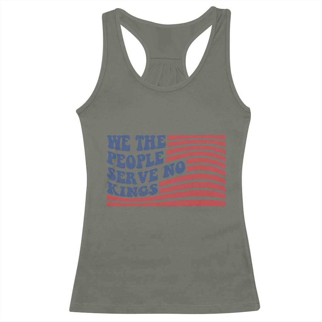 We The People Serve No Kings Racerback Tank Top American Freedom Protest