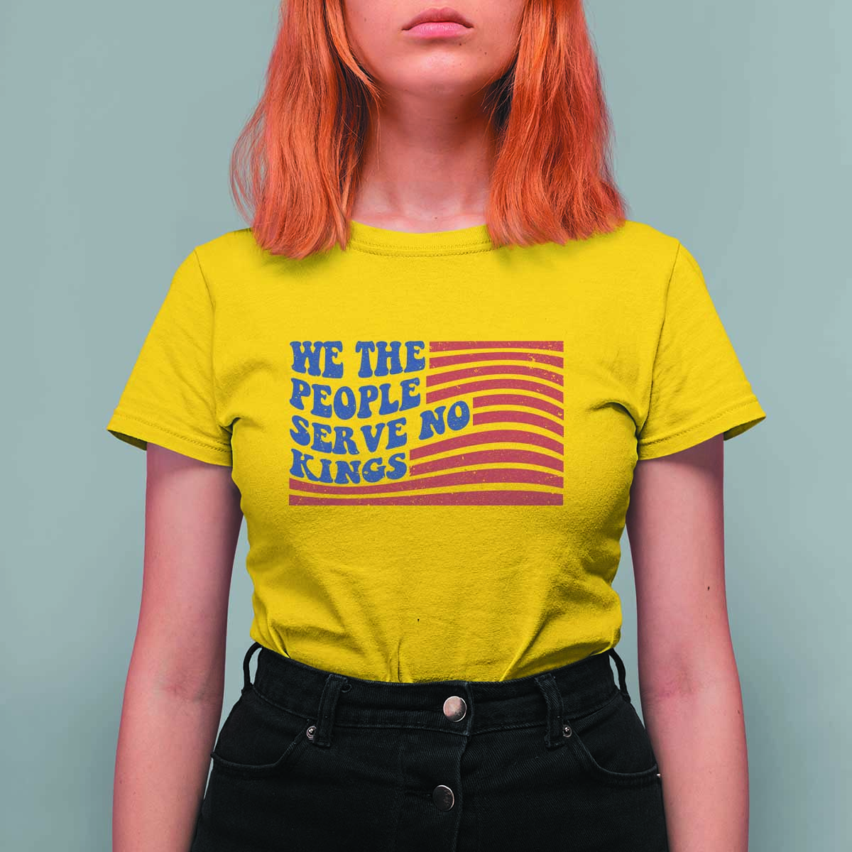 We The People Serve No Kings T Shirt For Women American Freedom Protest