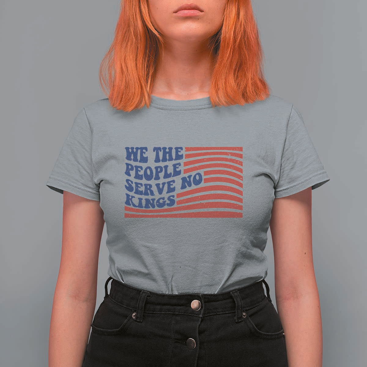 We The People Serve No Kings T Shirt For Women American Freedom Protest