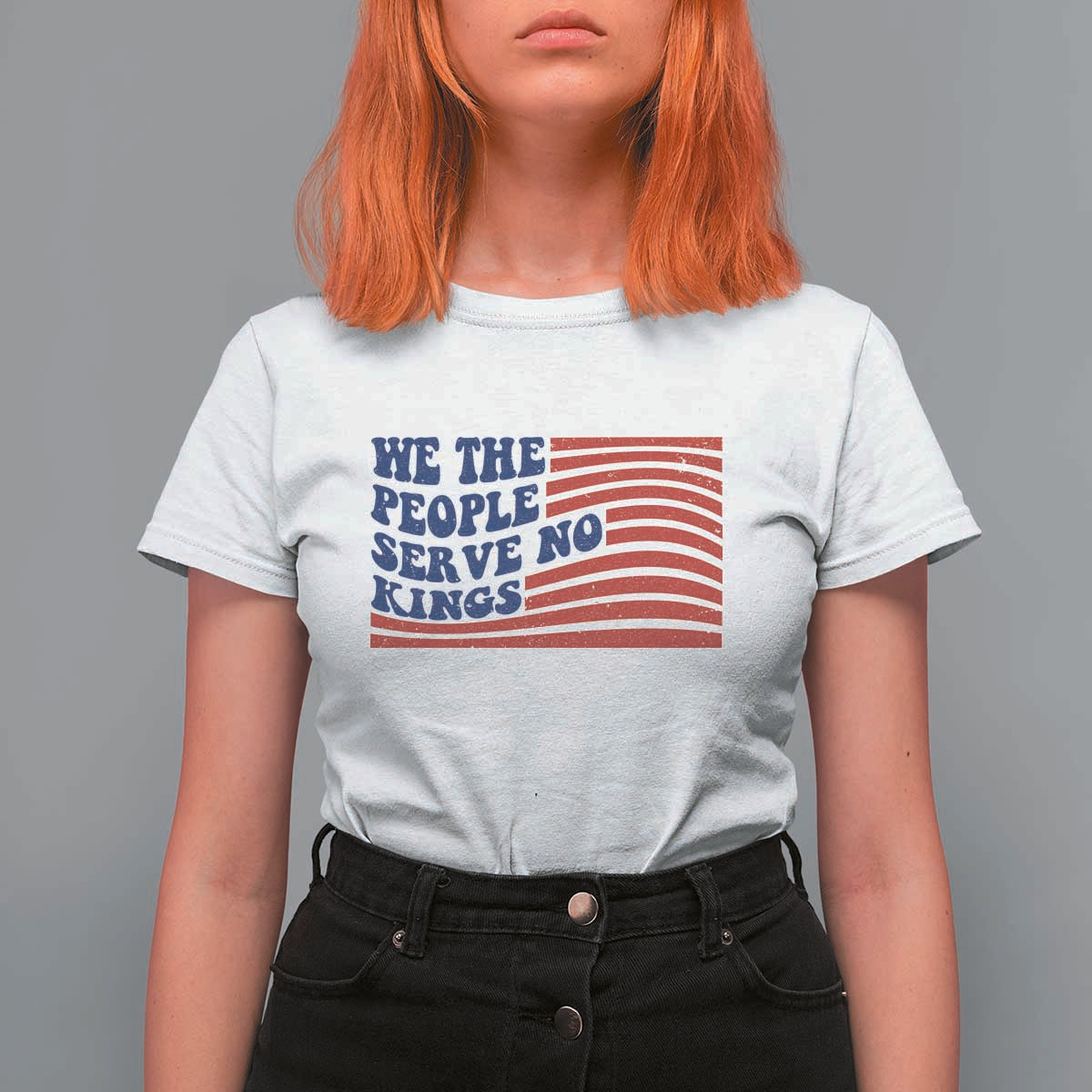 We The People Serve No Kings T Shirt For Women American Freedom Protest