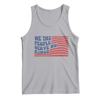 We The People Serve No Kings Tank Top American Freedom Protest