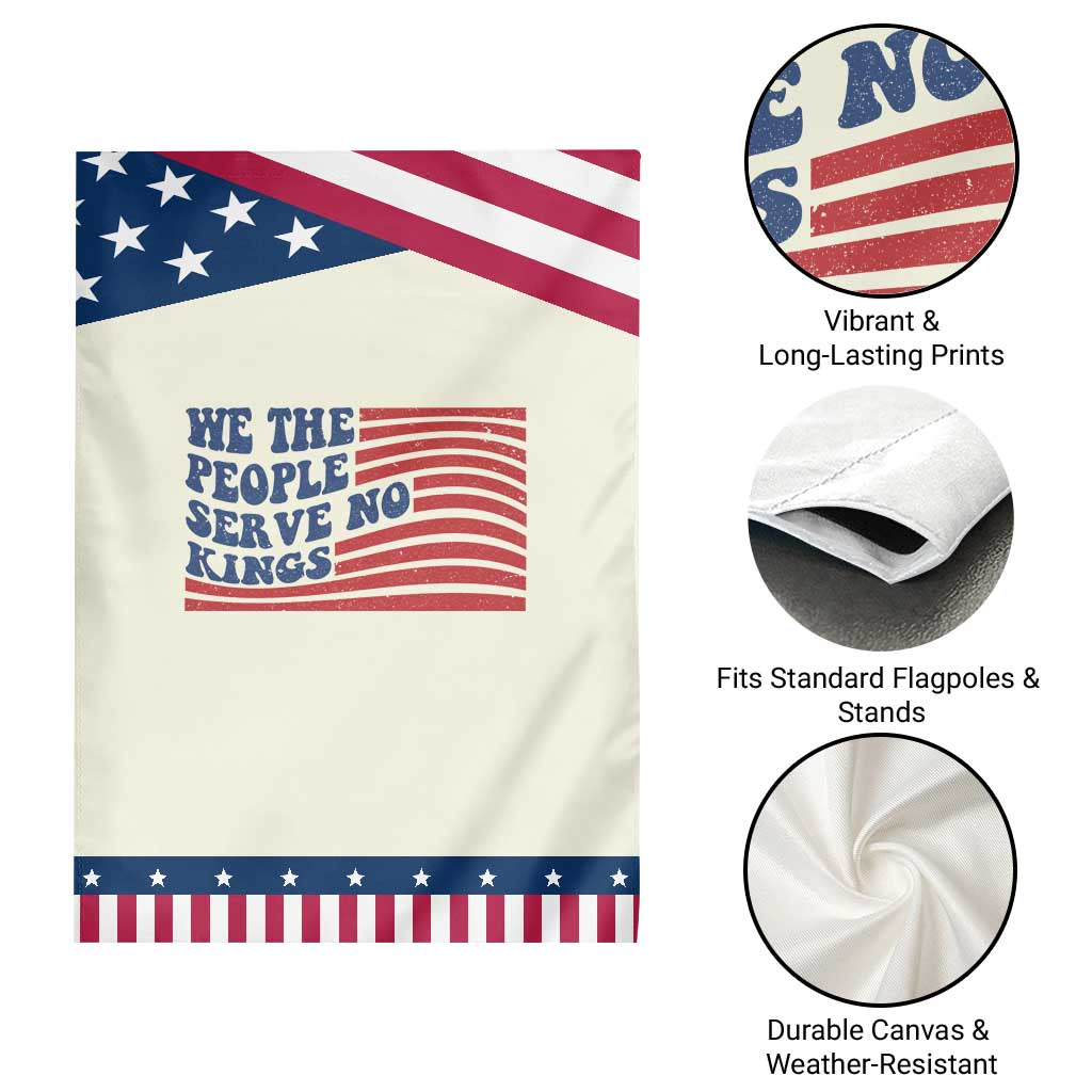 We The People Serve No Kings Garden Flag American Freedom Protest