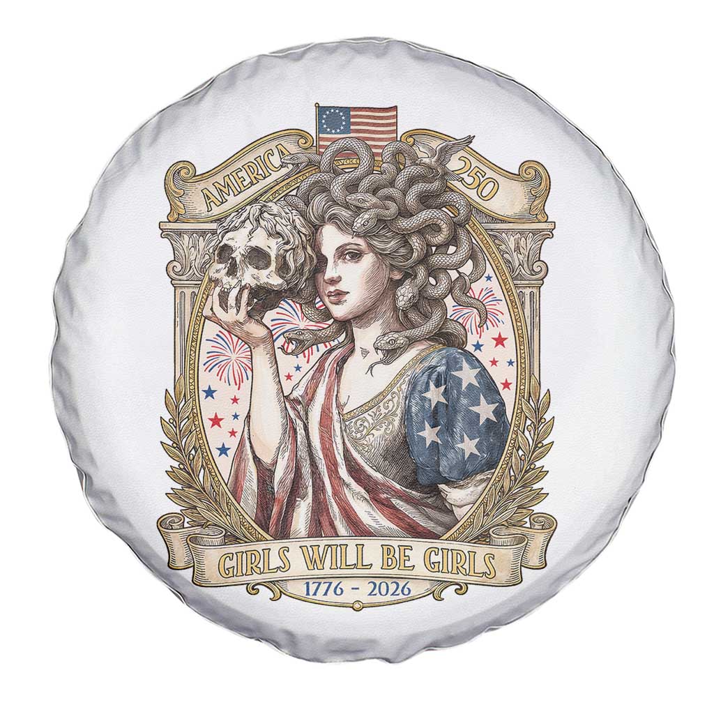 Feminist Medusa Girls Will Be Girls Spare Tire Cover USA 250 Anniversary Gift