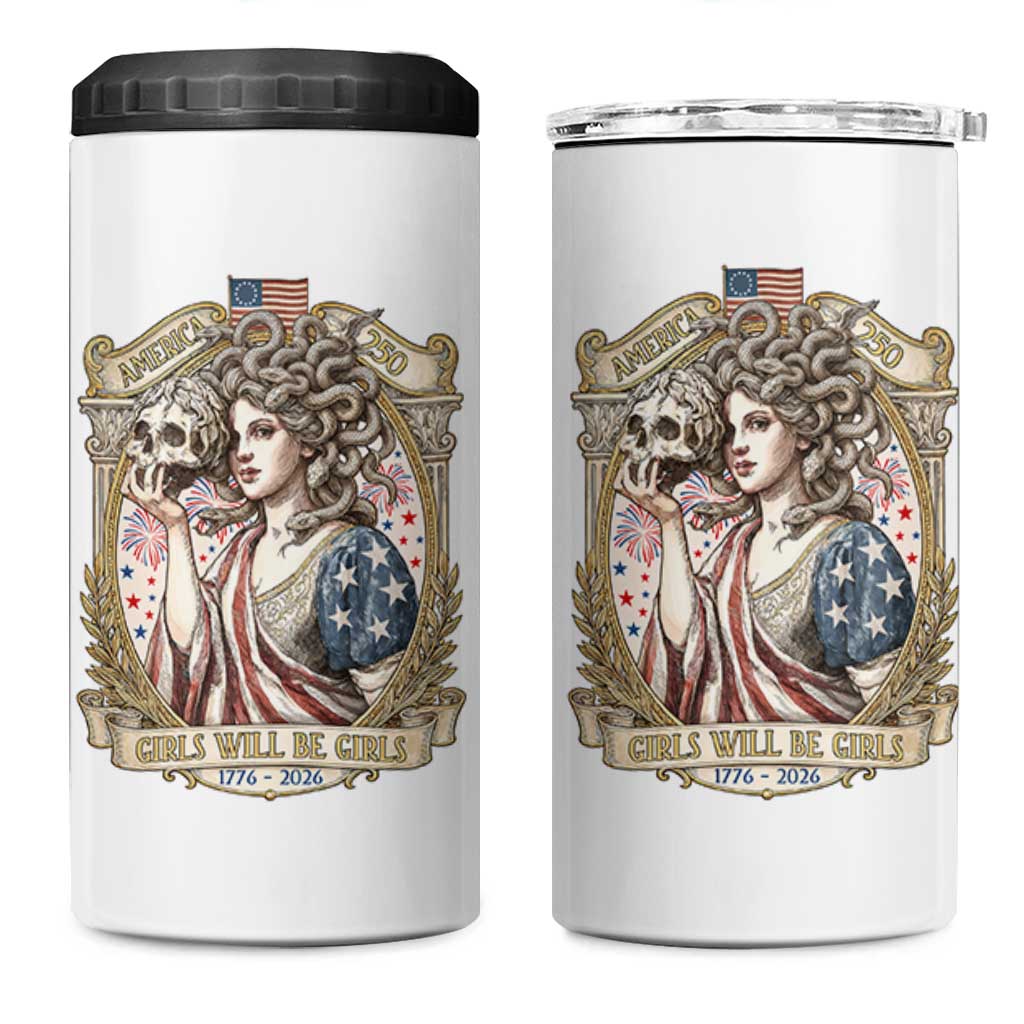 Feminist Medusa Girls Will Be Girls 4 in 1 Can Cooler Tumbler USA 250 Anniversary Gift