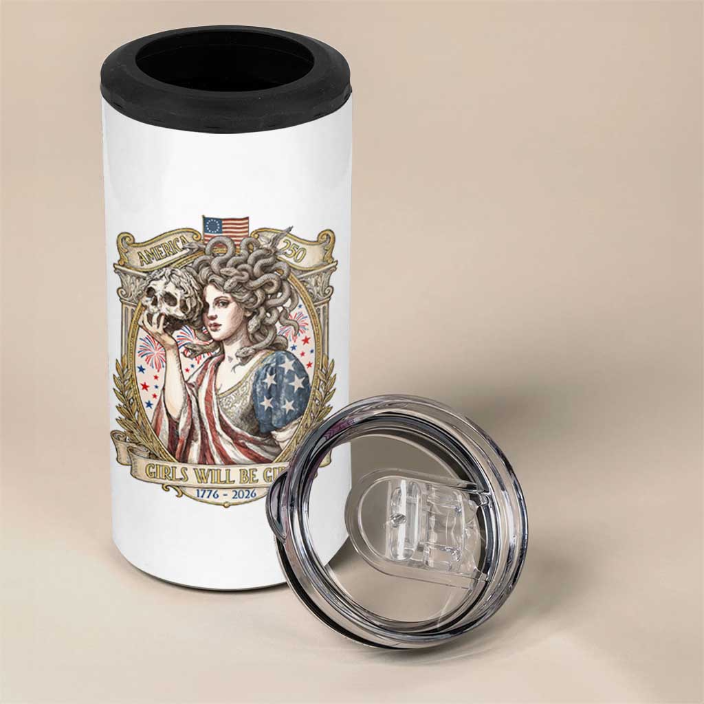 Feminist Medusa Girls Will Be Girls 4 in 1 Can Cooler Tumbler USA 250 Anniversary Gift