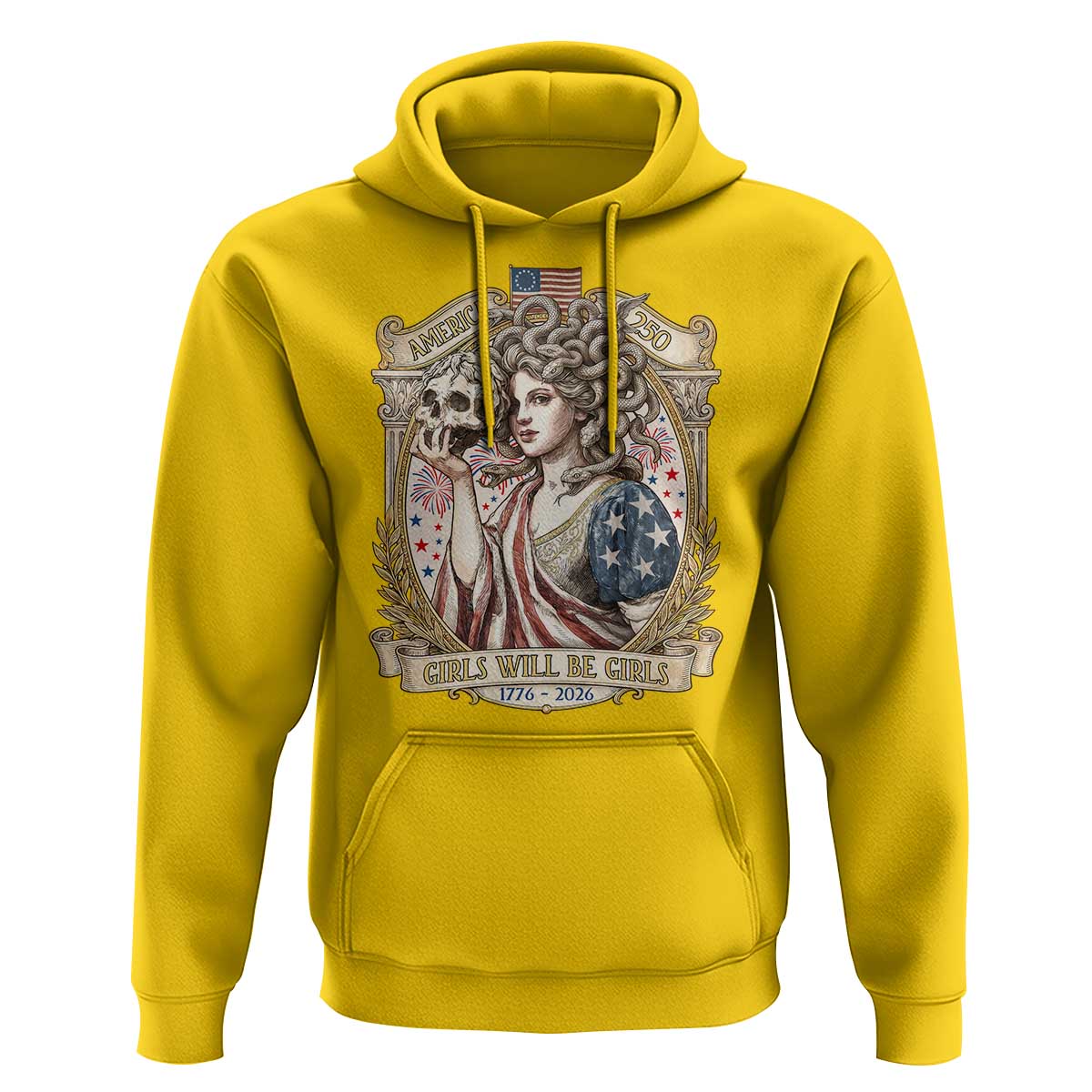 Feminist Medusa Girls Will Be Girls Hoodie USA 250 Anniversary Gift