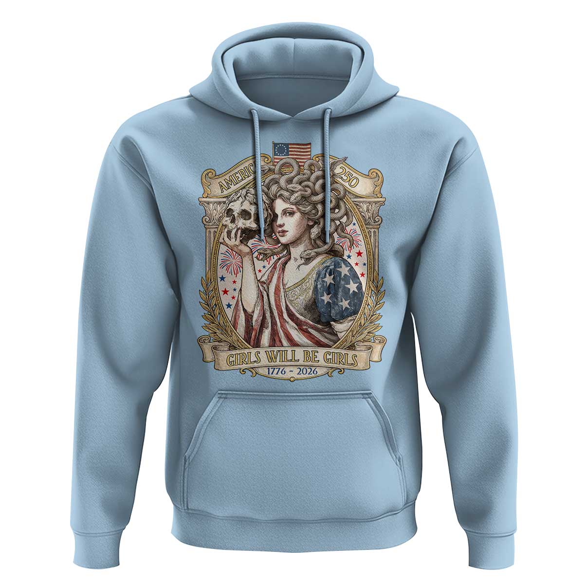Feminist Medusa Girls Will Be Girls Hoodie USA 250 Anniversary Gift