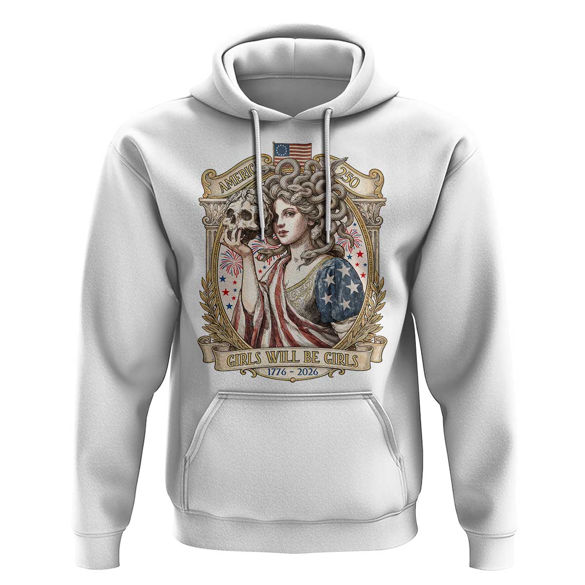 Feminist Medusa Girls Will Be Girls Hoodie USA 250 Anniversary Gift