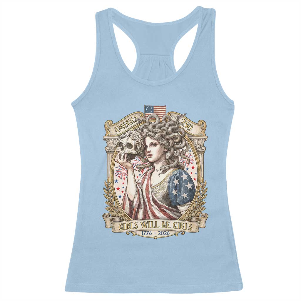 Feminist Medusa Girls Will Be Girls Racerback Tank Top USA 250 Anniversary Gift