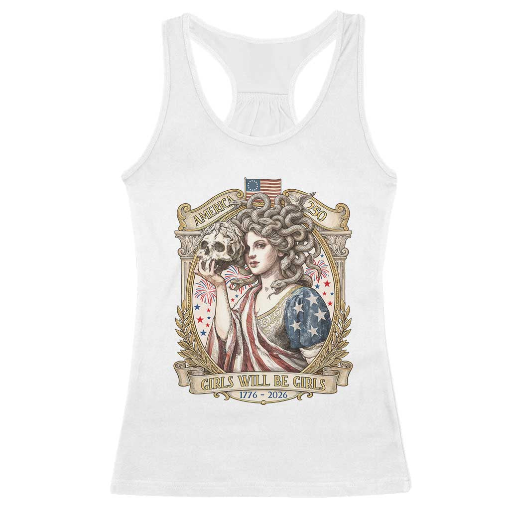 Feminist Medusa Girls Will Be Girls Racerback Tank Top USA 250 Anniversary Gift