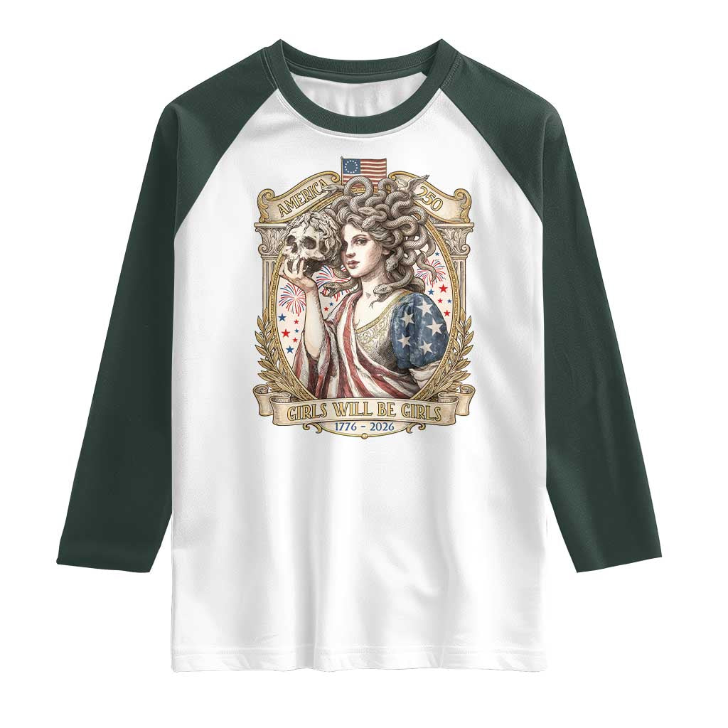 Feminist Medusa Girls Will Be Girls Raglan Shirt USA 250 Anniversary Gift