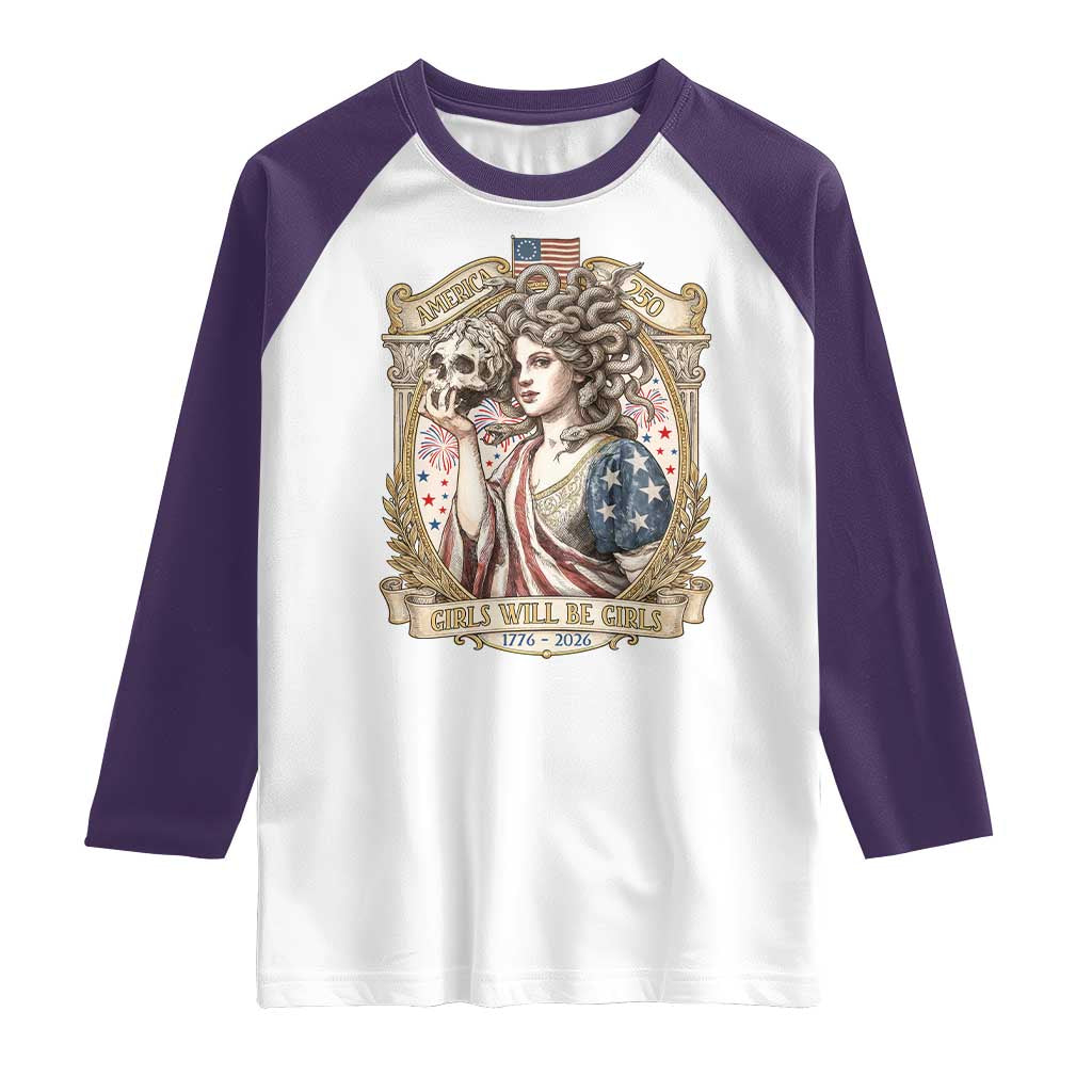 Feminist Medusa Girls Will Be Girls Raglan Shirt USA 250 Anniversary Gift