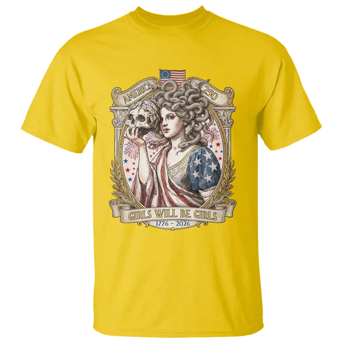 Feminist Medusa Girls Will Be Girls T Shirt USA 250 Anniversary Gift