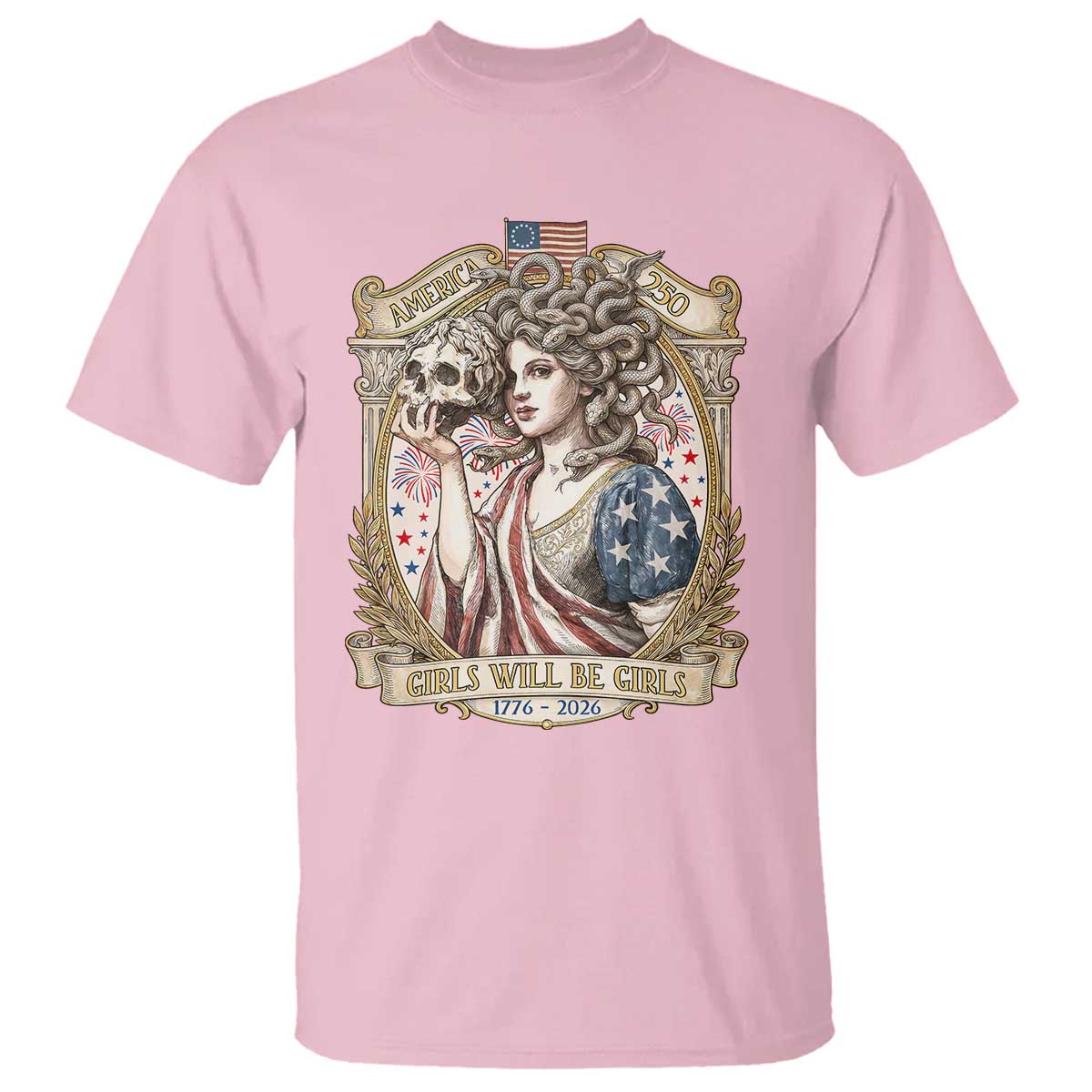 Feminist Medusa Girls Will Be Girls T Shirt USA 250 Anniversary Gift