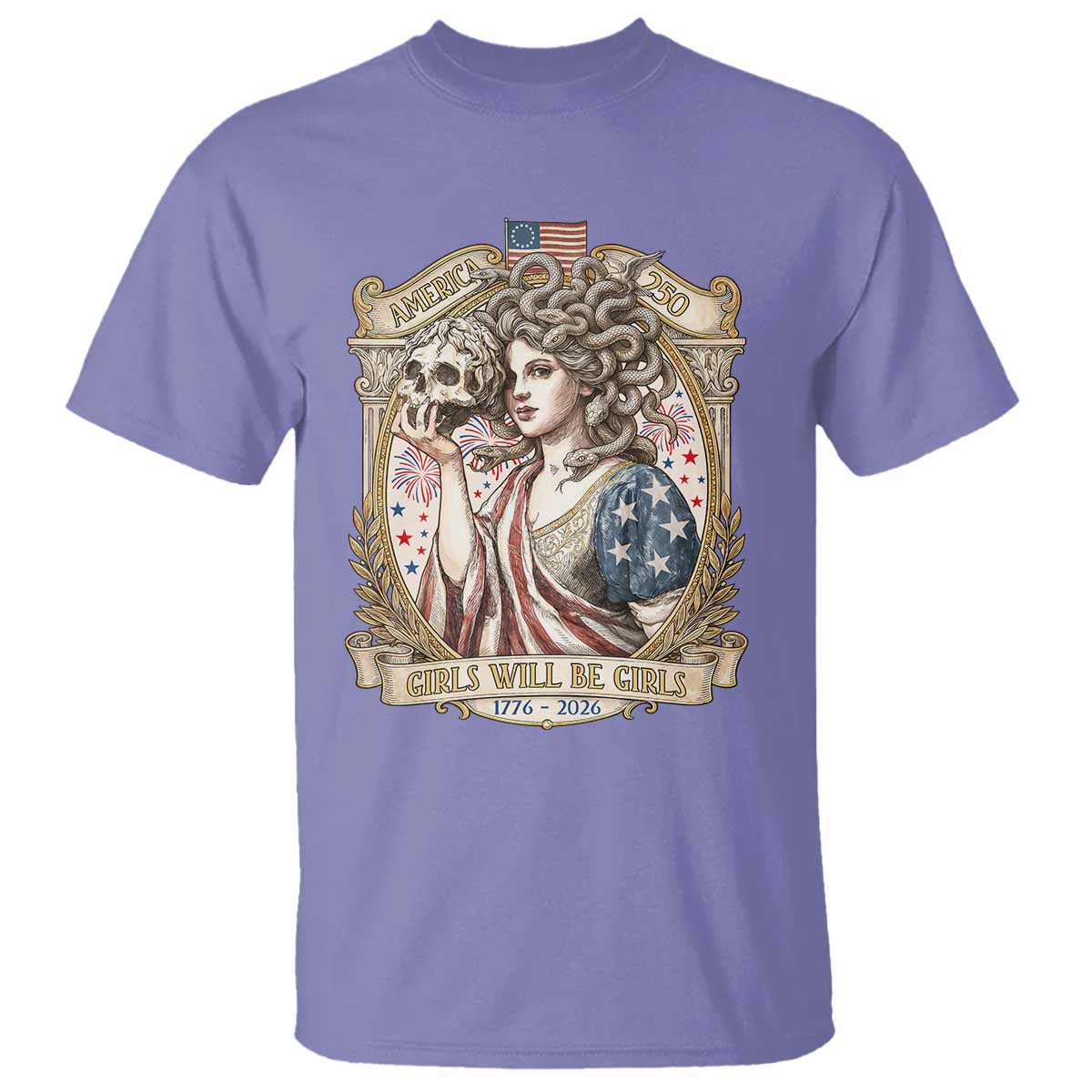 Feminist Medusa Girls Will Be Girls T Shirt USA 250 Anniversary Gift