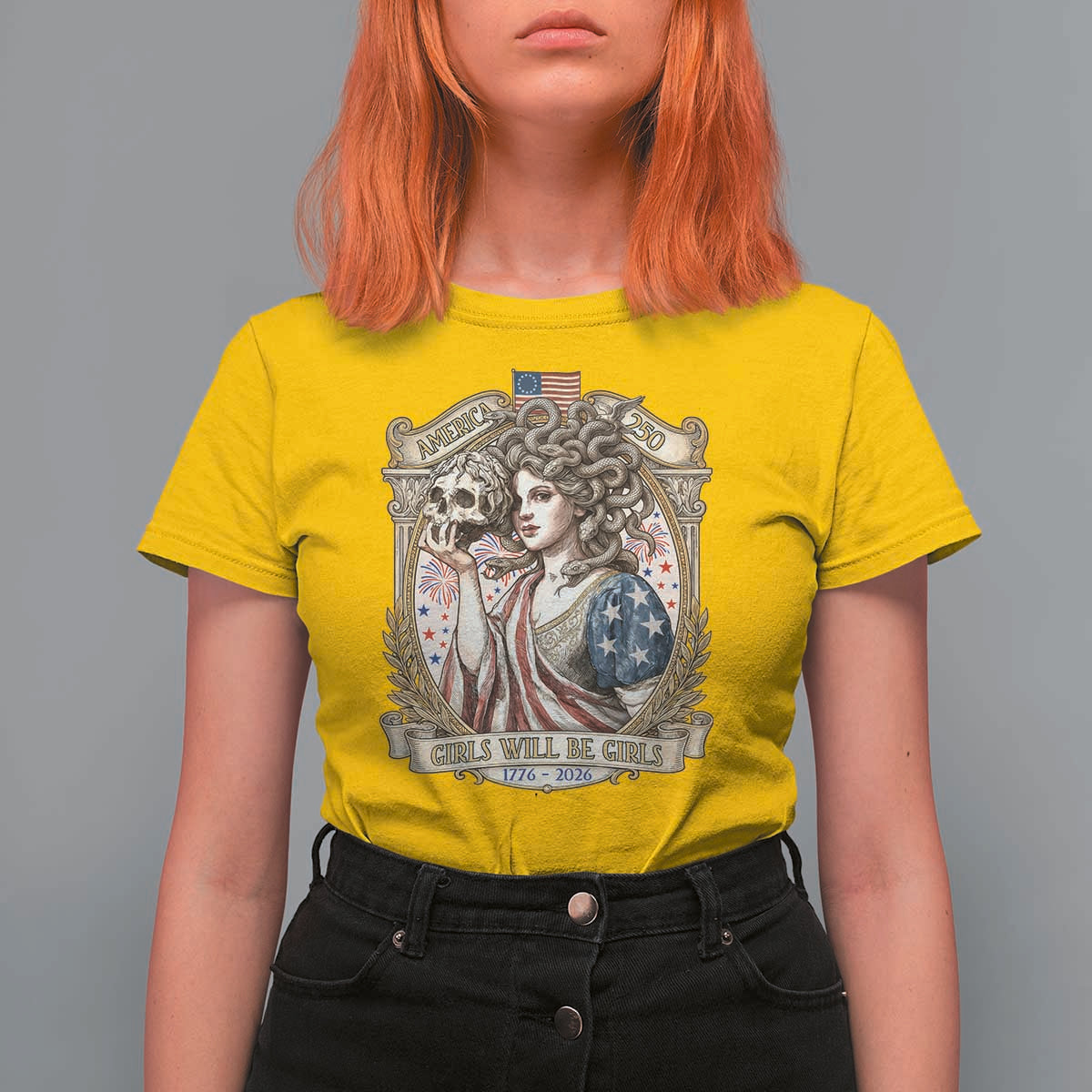 Feminist Medusa Girls Will Be Girls T Shirt For Women USA 250 Anniversary Gift