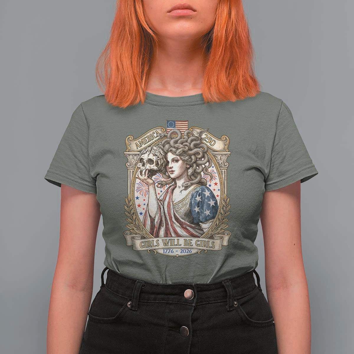 Feminist Medusa Girls Will Be Girls T Shirt For Women USA 250 Anniversary Gift