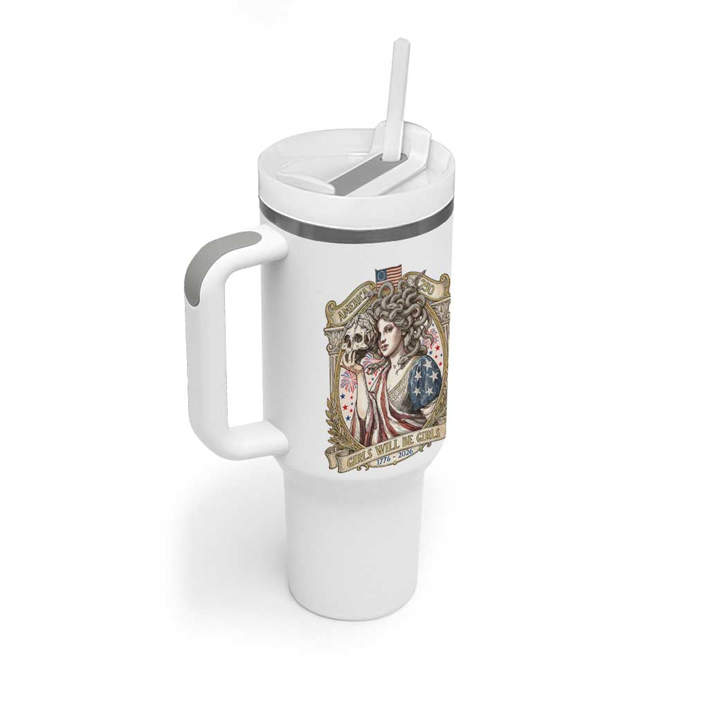 Feminist Medusa Girls Will Be Girls Tumbler With Handle USA 250 Anniversary Gift