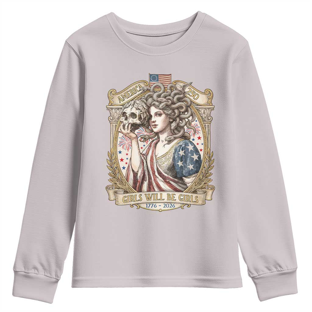 Feminist Medusa Girls Will Be Girls Youth Sweatshirt USA 250 Anniversary Gift