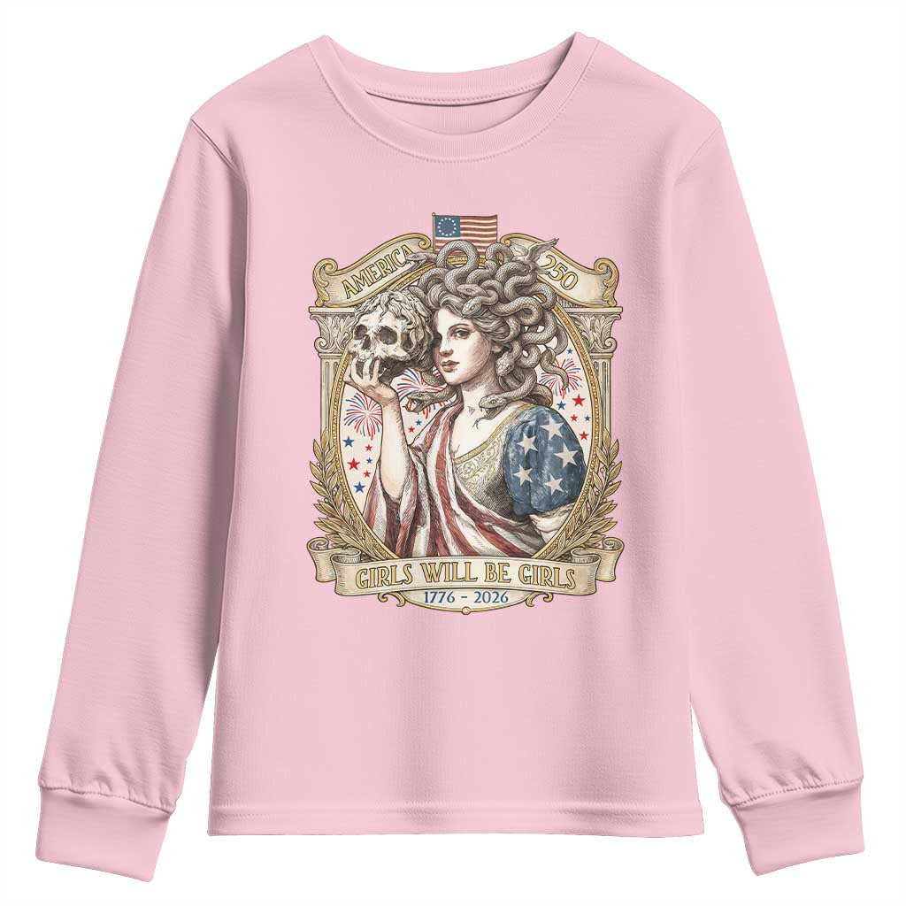 Feminist Medusa Girls Will Be Girls Youth Sweatshirt USA 250 Anniversary Gift