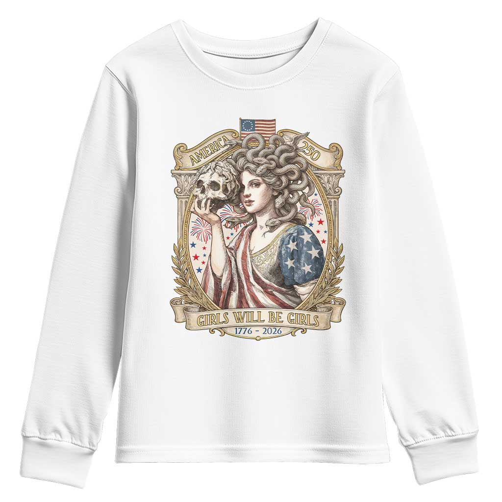Feminist Medusa Girls Will Be Girls Youth Sweatshirt USA 250 Anniversary Gift