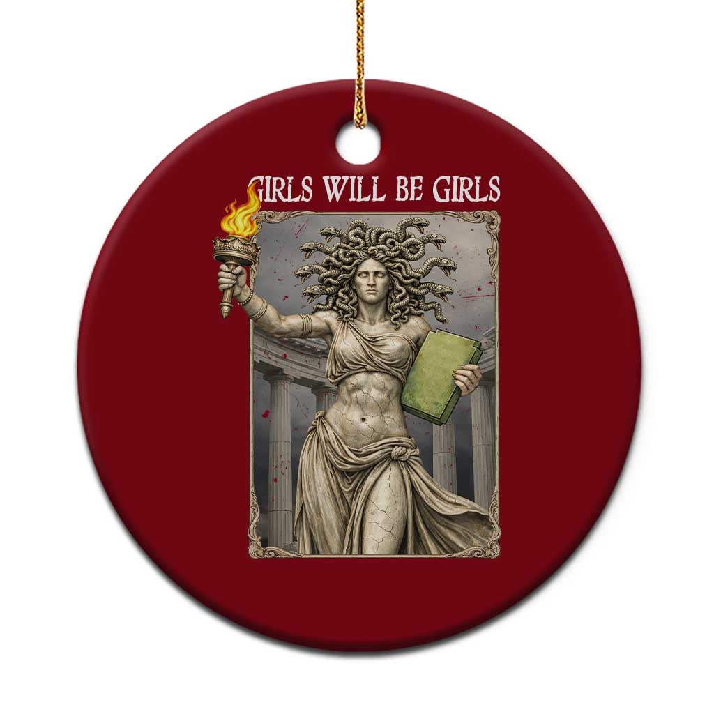Funny Feminist Medusa Statue Of Liberty Ceramic Ornament Girls Will Be Girls