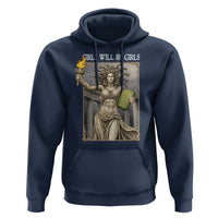 Funny Feminist Medusa Statue Of Liberty Hoodie Girls Will Be Girls