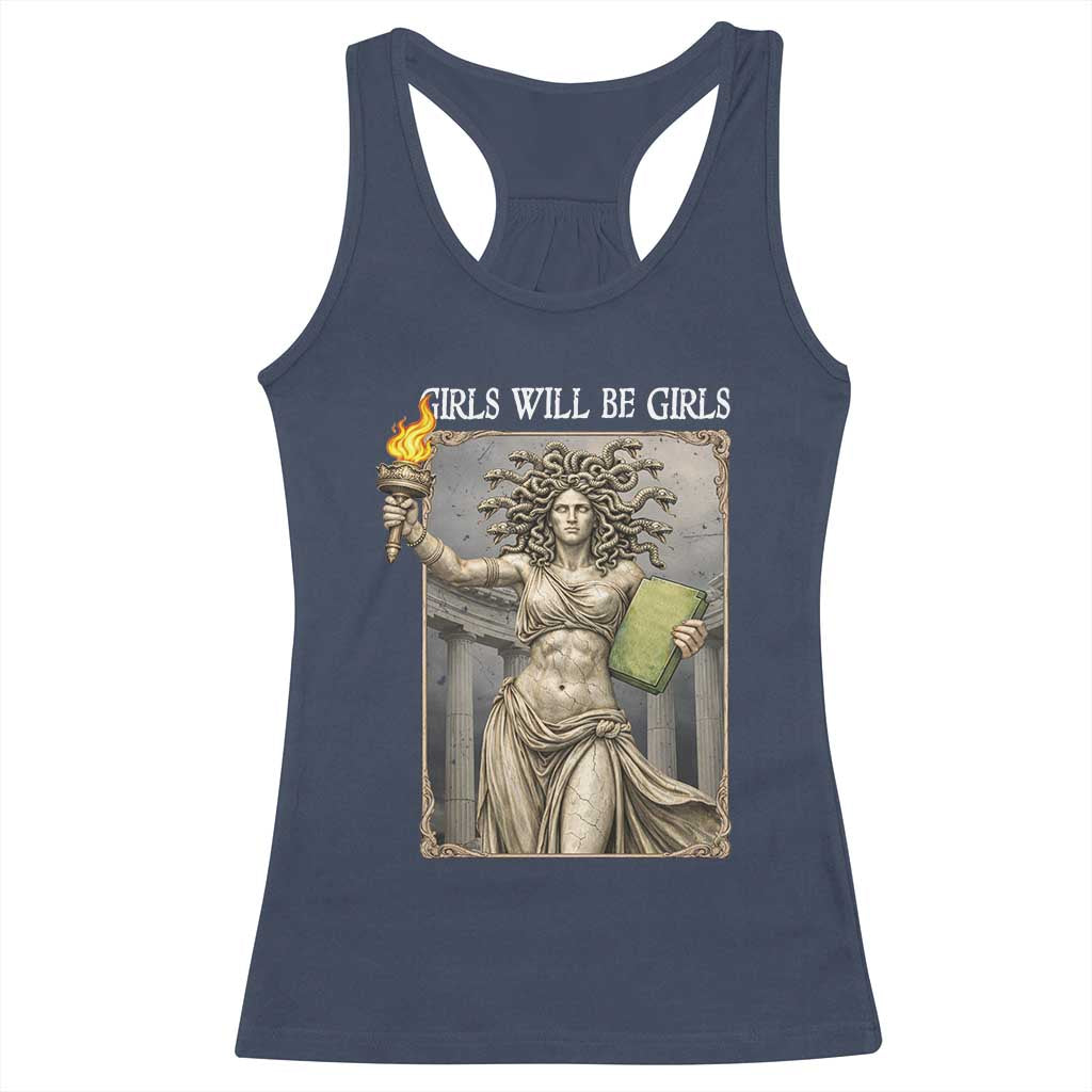Funny Feminist Medusa Statue Of Liberty Racerback Tank Top Girls Will Be Girls