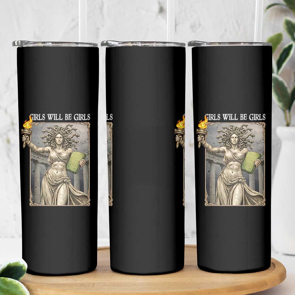 Funny Feminist Medusa Statue Of Liberty Skinny Tumbler Girls Will Be Girls