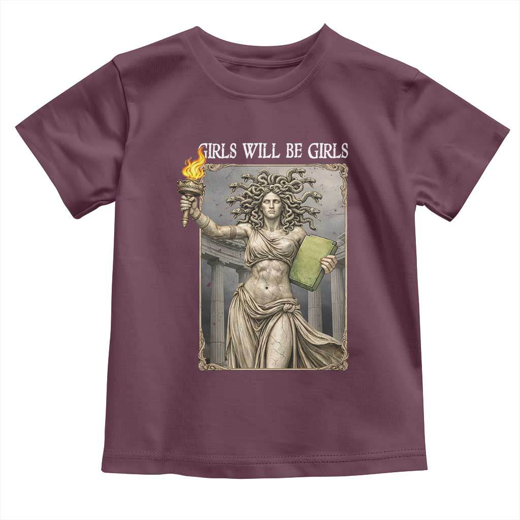 Funny Feminist Medusa Statue Of Liberty Toddler T Shirt Girls Will Be Girls