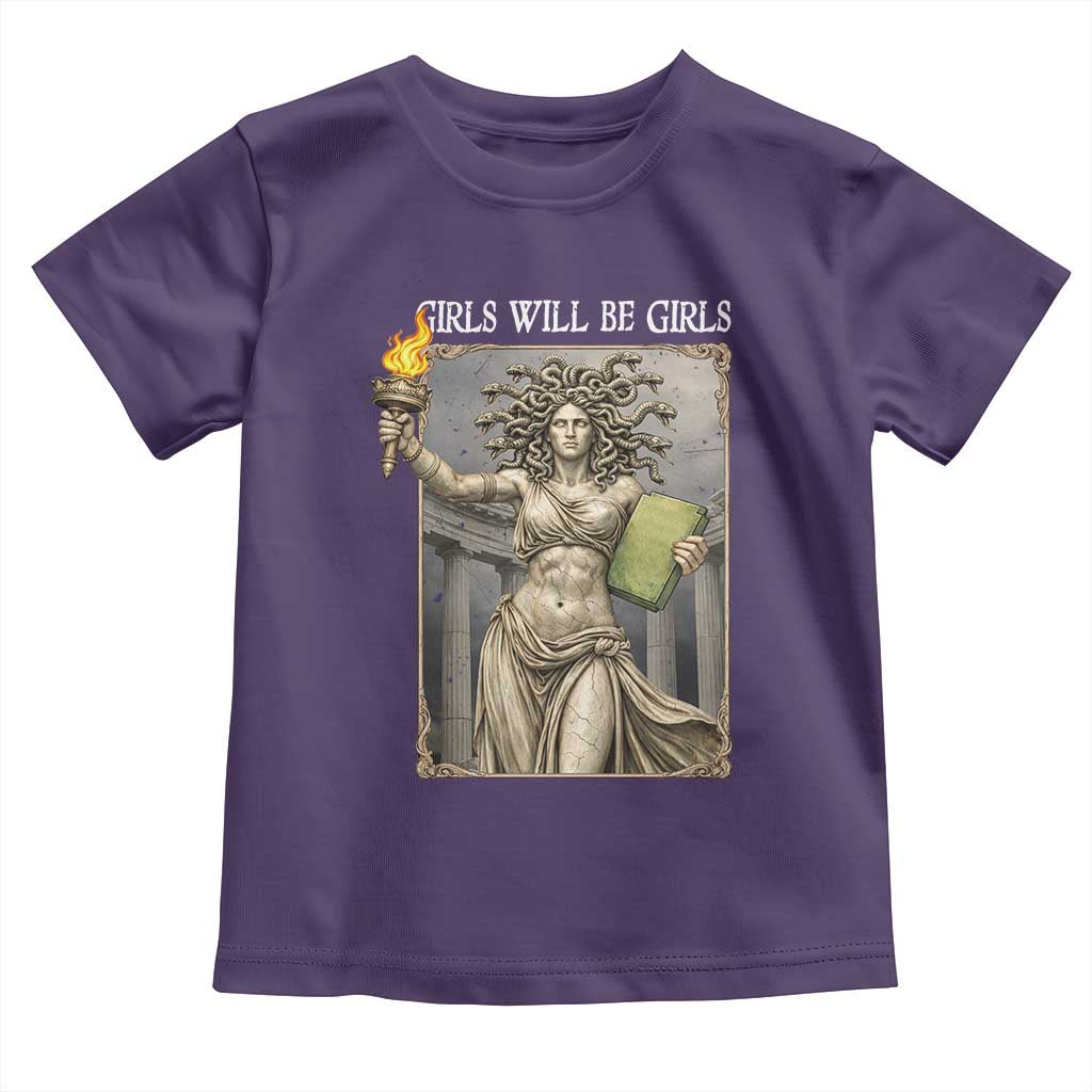 Funny Feminist Medusa Statue Of Liberty Toddler T Shirt Girls Will Be Girls