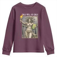 Funny Feminist Medusa Statue Of Liberty Youth Sweatshirt Girls Will Be Girls