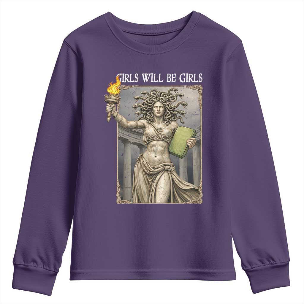 Funny Feminist Medusa Statue Of Liberty Youth Sweatshirt Girls Will Be Girls