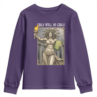 Funny Feminist Medusa Statue Of Liberty Youth Sweatshirt Girls Will Be Girls