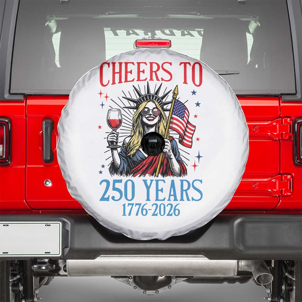 Funny Patriotic Statue Of Liberty Spare Tire Cover Cheers To 250 Years