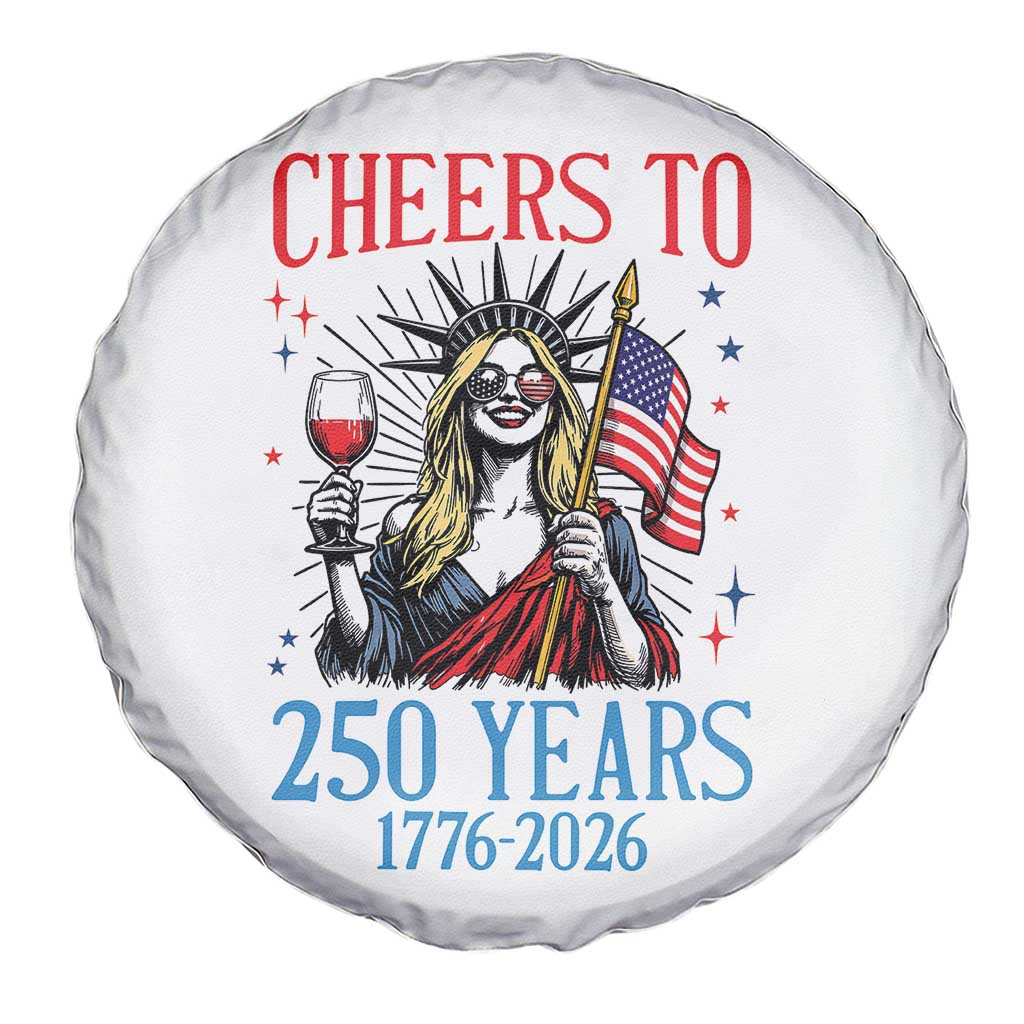 Funny Patriotic Statue Of Liberty Spare Tire Cover Cheers To 250 Years