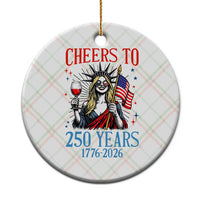 Funny Patriotic Statue Of Liberty Ceramic Ornament Cheers To 250 Years