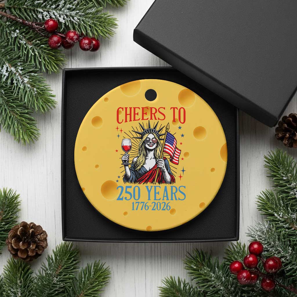 Funny Patriotic Statue Of Liberty Ceramic Ornament Cheers To 250 Years