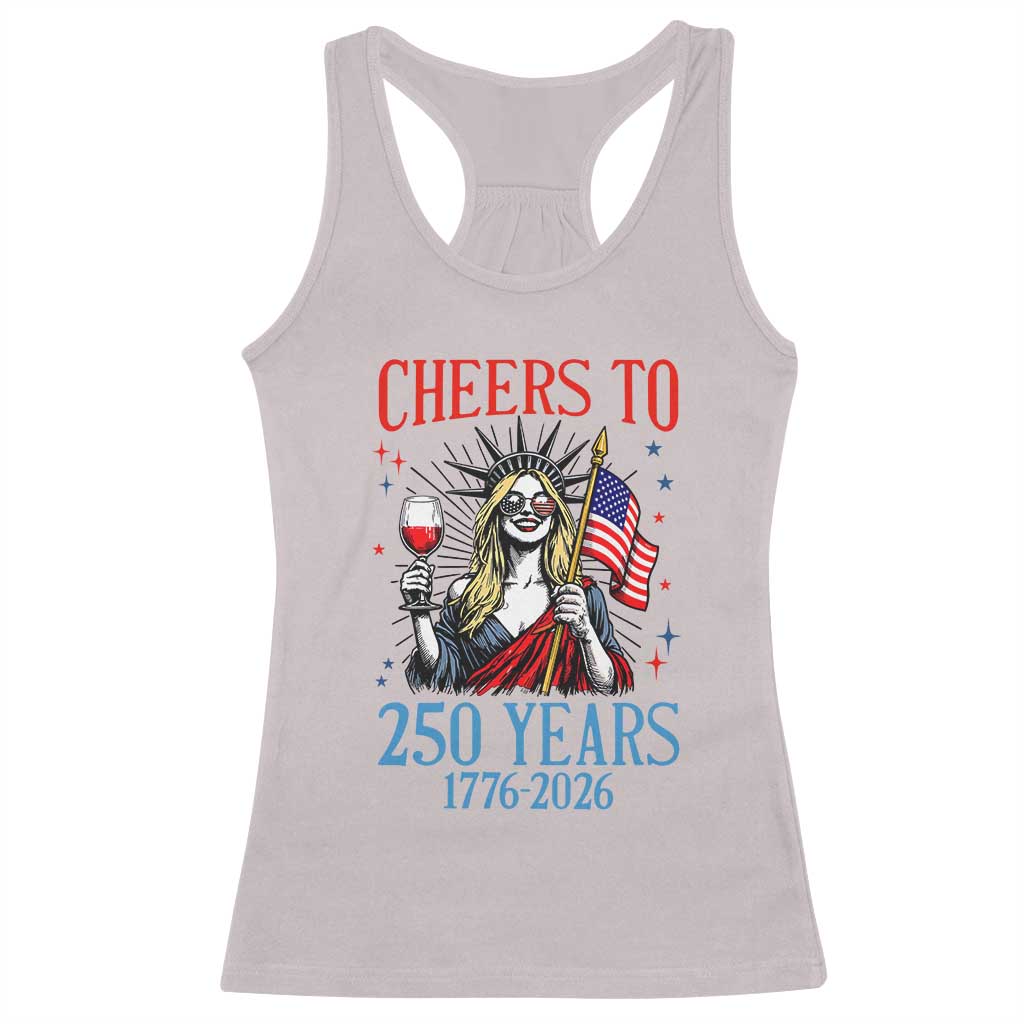 Funny Patriotic Statue Of Liberty Racerback Tank Top Cheers To 250 Years