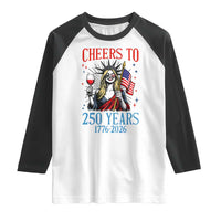 Funny Patriotic Statue Of Liberty Raglan Shirt Cheers To 250 Years