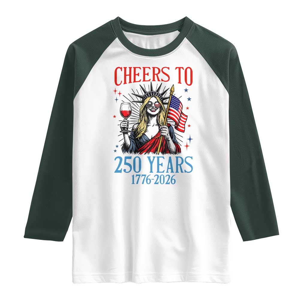 Funny Patriotic Statue Of Liberty Raglan Shirt Cheers To 250 Years