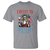 Funny Patriotic Statue Of Liberty T Shirt Cheers To 250 Years