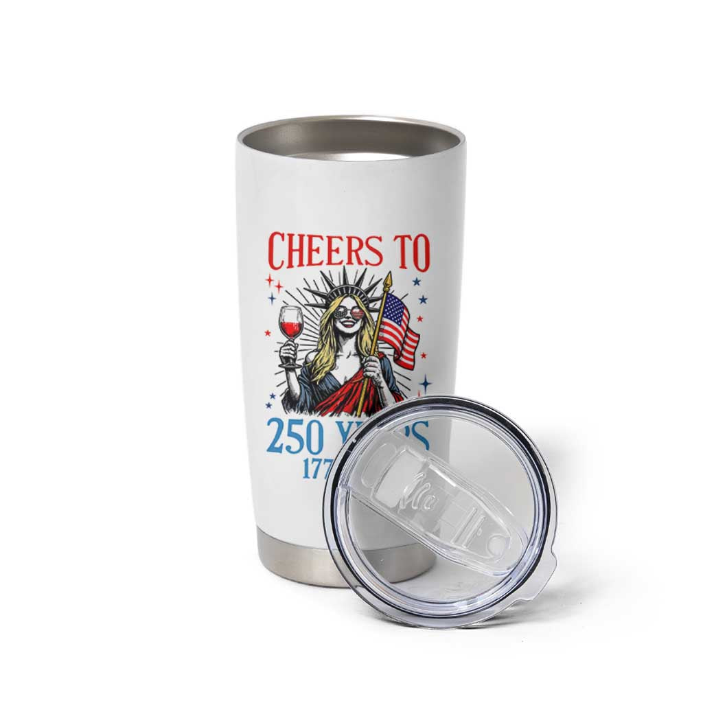 Funny Patriotic Statue Of Liberty Tumbler Cup Cheers To 250 Years