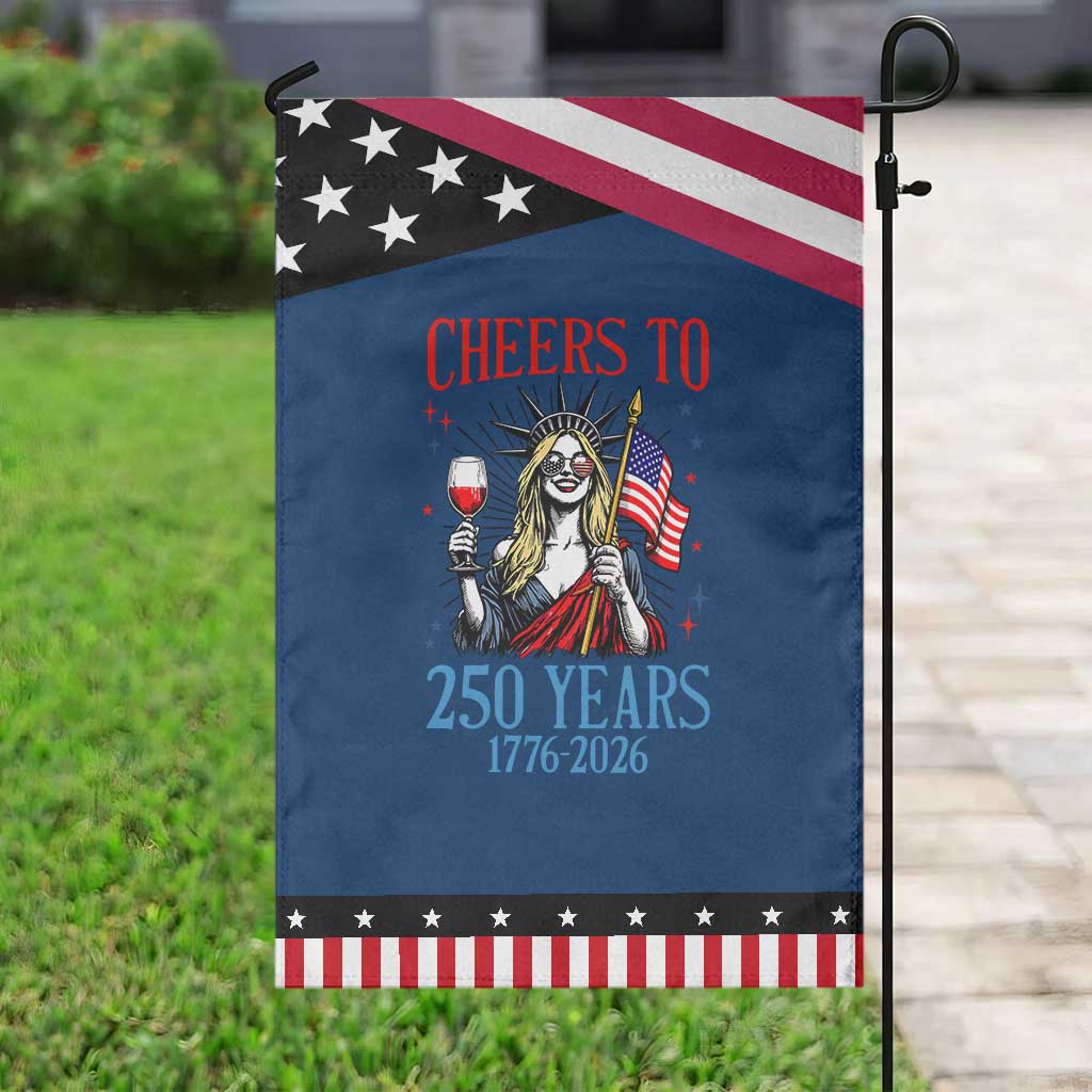 Funny Patriotic Statue Of Liberty Garden Flag Cheers To 250 Years